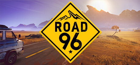 九十六号公路/Road 96（V1.0）