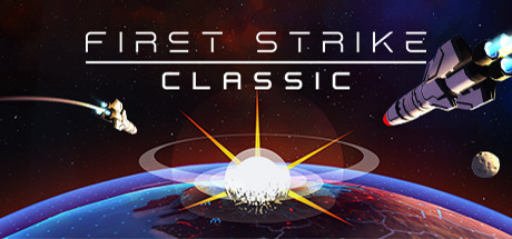 先发制人：末日终结/First Strike: Classic